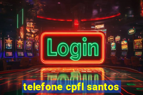 telefone cpfl santos